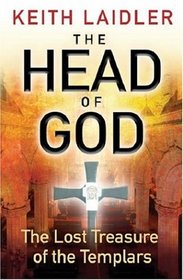 Head of God, The: The Lost Treasure of the Templars