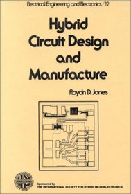 Hybrid Circuit Design and Manufacture (Electrical and Computer Engineering)