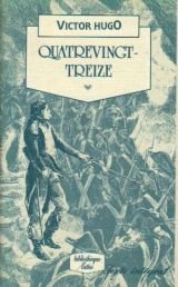 Quatre Vingt Treize (Petite Bibliotheque Lattes) (French Edition)