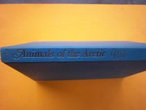 Animals of the Arctic; The Ecology of the Far North.