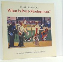 What is Post Modernism, 2nd Ed.