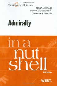 Admiralty in a Nutshell, 6th (In a Nutshell (West Publishing))