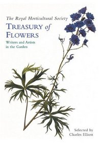 Royal Horticultural Society Treasury of Flowers: Writers and Artists in the Garden (Rhs)