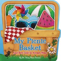 My Picnic Basket: And How God Is Always Near