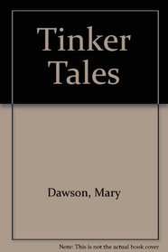 Tinker Tales: A Humpty Dumpty Book.