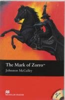 The Mark of Zorro: Elementary (Macmillan Readers)