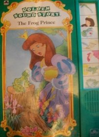 The Frog Prince (Golden Sound Story Book-Classics)
