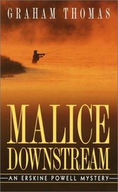 Malice Downstream (Erskine Powell, Bk 5)