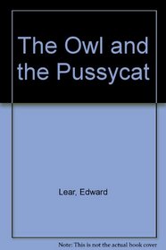 Owl and the Pussy Cat