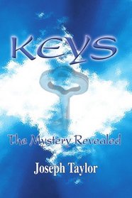 Keys: The Mystery Revealed