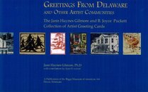 Greetings from Delaware and Other Artist Communities: The Jann Haynes Gilmore and B. Joyce Puckett Collection of Artist Greeting Cards