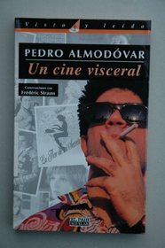 Un Cine Visceral: Conversaciones Con Frederic Strau (Visto y leido) (Spanish Edition)