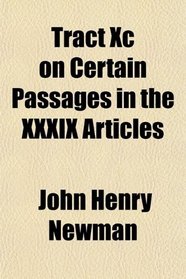 Tract Xc on Certain Passages in the XXXIX Articles