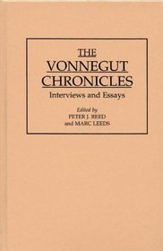 The Vonnegut Chronicles: Interviews and Essays (Contributions to the Study of World Literature)