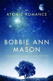 An Atomic Romance : A Novel