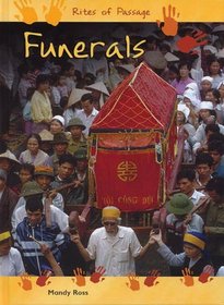Funerals (Rites of Passage)