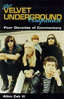 The Velvet Underground Companion: Four Decades of Commentary (The Companion Series)