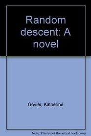 Random descent: A novel