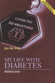 My Life with Diabetes (Jan de Vries Healthcare)