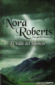 EL VALLE DEL SILENCIO.TRILOGIA EL CIRCULO III