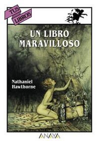 Un libro maravilloso/ A Marvalous Book (Spanish Edition)