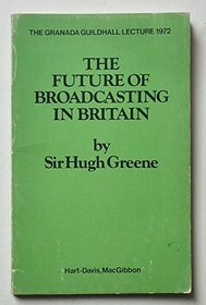 The future of broadcasting in Britain