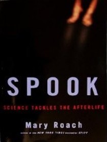 Spook: Science Tackles the Afterlife