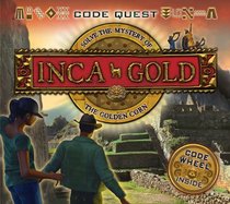 Inca Gold: Solve the Mystery of the Golden Corn (Codequest)