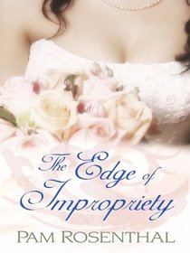 The Edge of Impropriety (Thorndike Press Large Print Romance Series)