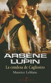 Arsene Lupin, La Condesa Del Cagliostro / Arsene Lupin: The Countess of Cagliostro (Arsene Lupin) (Arsene Lupin)