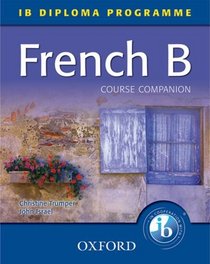 IB Course Companion: French B (International Baccalaureate)