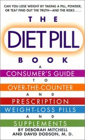 Consumer's Guide to Prescription and Over-the-Counter Weight-Loss Supplements