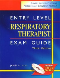 Entry Level Respiratory Therapist Exam Guide (Book with CD-ROM)
