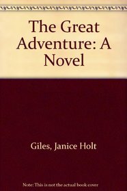 The Great Adventure: A Novel