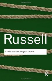 Freedom and Organization (Routledge Classics)