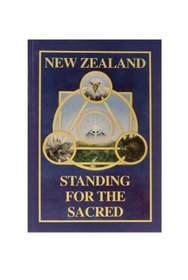 Standing for the Sacred: Thoughts on the Spiritual Destiny of New Zealand