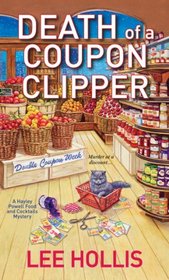 Death of a Coupon Clipper (Hailey Powell Food and Cocktails, Bk 3)