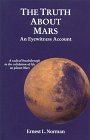The Truth About Mars: An Eyewitness Account