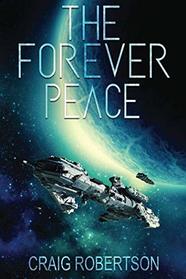 The Forever Peace (The Forever Series)