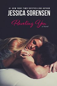 Raveling You (Unraveling You, #2)