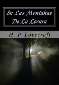 En Las Montanas De La Locura (Spanish Edition)