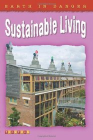 Earth in Danger: Sustainable Living