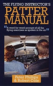 The Flying Instructor's Patter Manual
