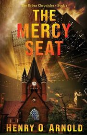 The Mercy Seat (The Urban Chronicles)