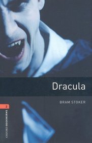 The Oxford Bookworms Library: Dracula Level 2 (Oxford Bookworms, Level 2)