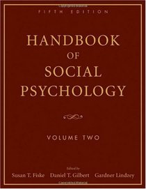 Handbook of Social Psychology, 5th Edition, Volume Two