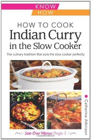 How to Cook Indian Curry in the Slow Cooker: Know How