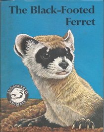 The black-footed ferret (Endangered animals)