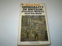 Inequality in Britain: Freedom, welfare and the state (Fontana paperbacks)