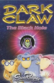 The Black Hole (Dark Claw Saga)